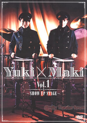 Yuki~Maki Vol.1 `SHOW UP STAGE`WPbg