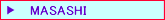 MASASHI
